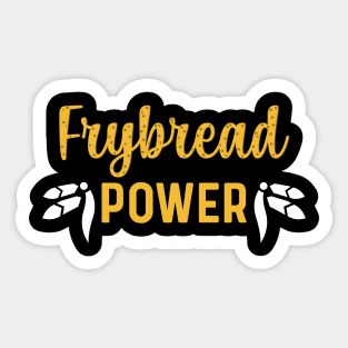 Frybread Power Sticker